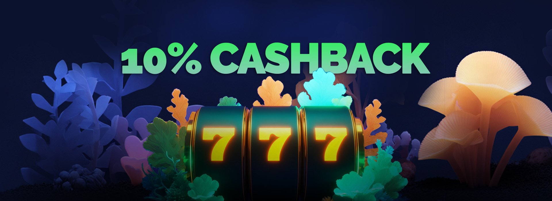 10% Cashback on Us Every Week!